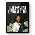 LATE PAYMENT REMOVAL GUIDE